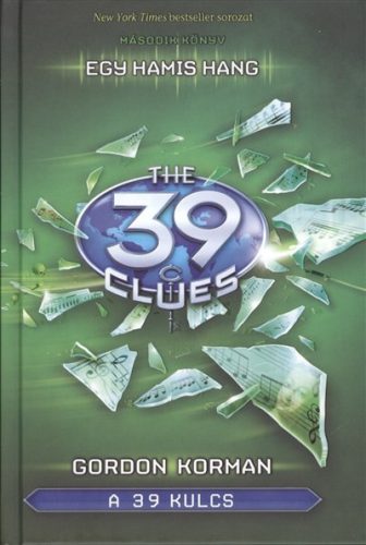 The 39 Clues - A 39 kulcs 02. /Egy hamis hang - Fantasy  témájú könyvek és olvasmányok