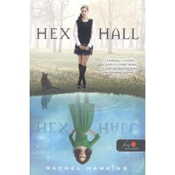 Hex Hall 1. /Puha - Fantasy  témájú könyvek és olvasmányok
