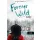 Forever Wild - Örökké vadon - Az egyszerű vadon 2.5 - Szórakoztató Irodalom  témájú könyvek és olvasmányok