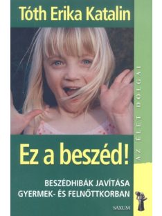 Ez a beszéd! /Az élet dolgai