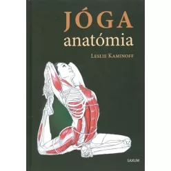 Jóga anatómia - Meditáció, jóga egészségtudatos életmódhoz kapcsolódó könyvek