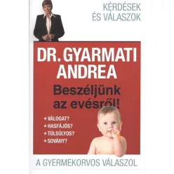 Beszéljünk az evésről! /A gyermekorvos válaszol