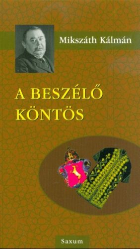 A beszélő köntös - Diákoknak ajánlott, klasszikusok  témájú könyvek és olvasmányok
