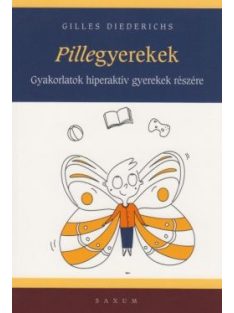 Pillegyerekek - Gyakorlatok hiperaktív gyerekek részére