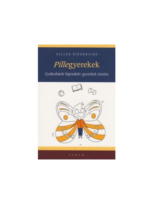 Pillegyerekek - Gyakorlatok hiperaktív gyerekek részére