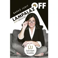 Lámpaláz Off Antiizgulin - Új bővített kiadás - Pszichológia  témájú könyvek és olvasmányok