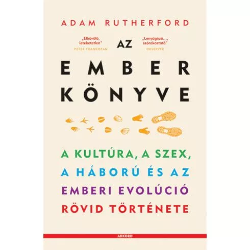 Az ember könyve - A kultúra, a szex, a háború és az emberi evolúció rövid története