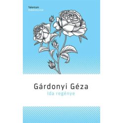 Ida regénye - Talentum diákkönyvtár - Diákoknak ajánlott, klasszikusok  témájú könyvek és olvasmányok