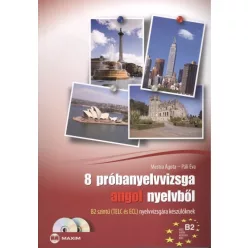   8 próbanyelvvizsga angol nyelvből /B2 szintű (telc és ecl) nyelvvizsgára készülőknek + cd