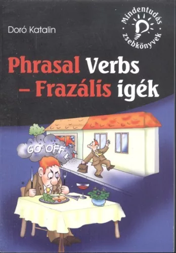 Phrasal Verbs - Frazális igék /Mindentudás zsebkönyvek - Angol  témájú könyvek és olvasmányok