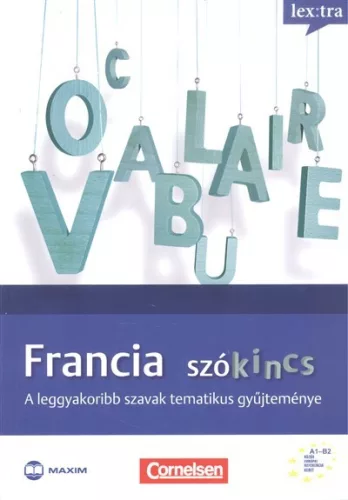Francia szókincs /A leggyakoribb szavak tematikus gyűjteménye - Francia  témájú könyvek és olvasmányok