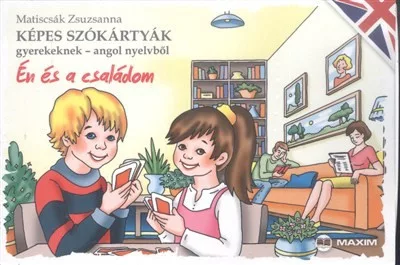 Képes szókártyák gyerekeknek - angol nyelvből - Én és a családom - Angol  témájú könyvek és olvasmányok