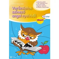 Varázslatos színező angol nyelvből - Előkészítő "A" kötet - Óvodás és iskolaelőkészítő  témájú könyvek és olvasmányok