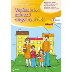 Varázslatos színező angol nyelvből - Előkészítő "B" kötet - Óvodás és iskolaelőkészítő  témájú könyvek és olvasmányok