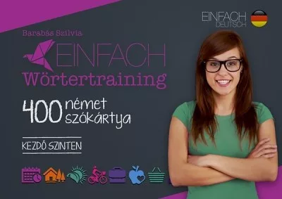 Einfach Wörtertraining - 400 német szókártya /Kezdő szinten - Német  témájú könyvek és olvasmányok