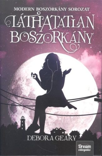Láthatatlan boszorkány /Modern boszorkány - Fantasy  témájú könyvek és olvasmányok