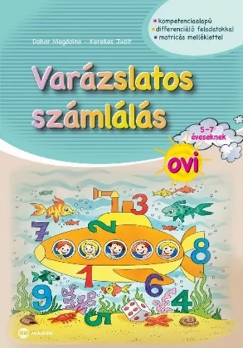Varázslatos számlálás ovi 5-7 éveseknek /Matricás melléklettel - Óvodás és iskolaelőkészítő  témájú könyvek és olvasmányok