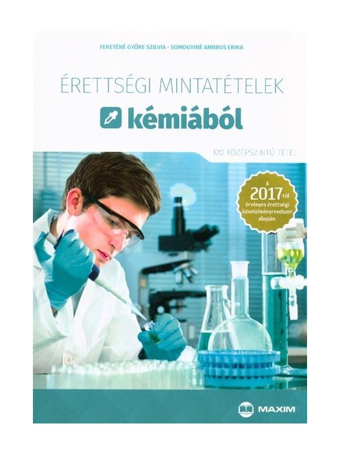 Érettségi mintatételek kémiából /120 középszintű tétel 2017.