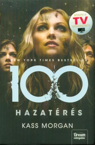Hazatérés /100 - harmadik rész - Sci-fi  témájú könyvek és olvasmányok