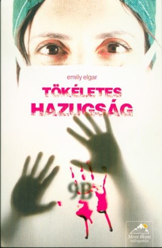 Tökéletes hazugság - Krimi  témájú könyvek és olvasmányok