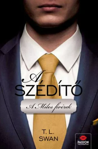 A szédítő - A Miles fivérek-sorozat 1. rész - Regények, elbeszélések  témájú könyvek és olvasmányok