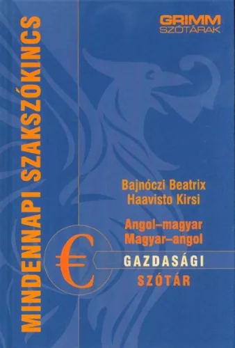 Angol–magyar, magyar–angol gazdasági szótár - Angol  témájú könyvek és olvasmányok