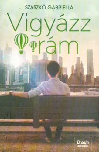 Vigyázz rám - Romantikus  témájú könyvek és olvasmányok