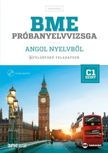BME próbanyelvvizsga angol nyelvből - 8 felsőfokú feladatsor /C1 szint (CD melléklettel) - Angol  témájú könyvek és olvasmányok