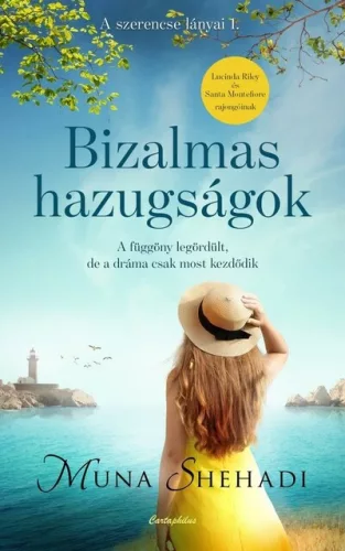 Bizalmas hazugságok - A szerencse lányai 1. - Romantikus  témájú könyvek és olvasmányok