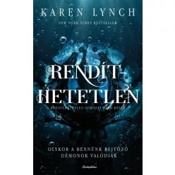 Rendíthetetlen - Olykor a bennünk rejtőző démonok valódiak - Rendíthetetlen-sorozat 1. - Fantasy  témájú könyvek és olvasmányok