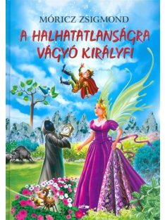 A halhatatlanságra vágyó királyfi