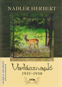 Vadásznapló 1937-1938 - Vadászat  témájú könyvek és olvasmányok