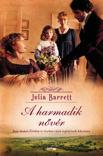 A harmadik nővér - Jane Austen Értelem és érzelem című regényének folytatása (új kiadás) - Világirodalom  témájú könyvek és olvasmányok