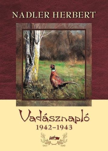 Vadásznapló 1942-1943 - Vadászat  témájú könyvek és olvasmányok