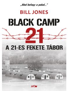 Black Camp 21 - A 21-es fekete tábor