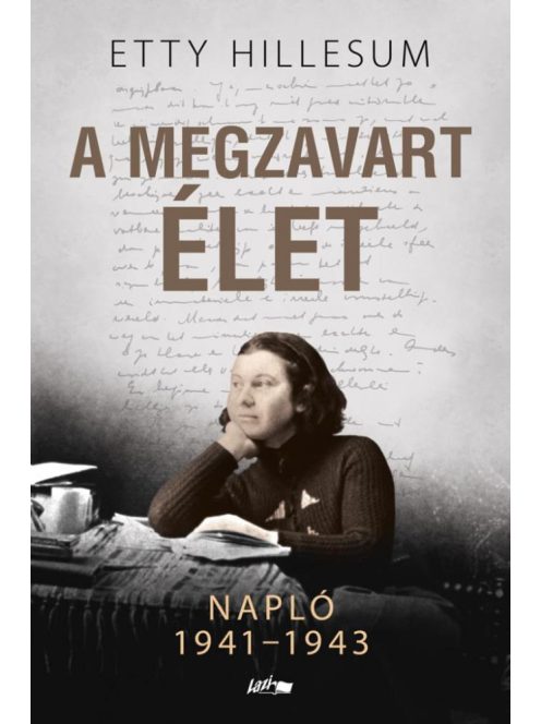 A megzavart élet - Napló 1941-1943