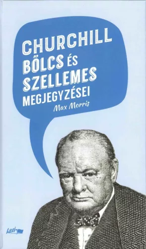 Churchill bölcs és szellemes megjegyzései