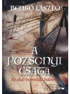 A pozsonyi csata - Az első honvédő háború