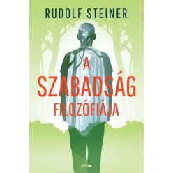 A szabadság filozófiája (új kiadás) - Filozófia  témájú könyvek és olvasmányok