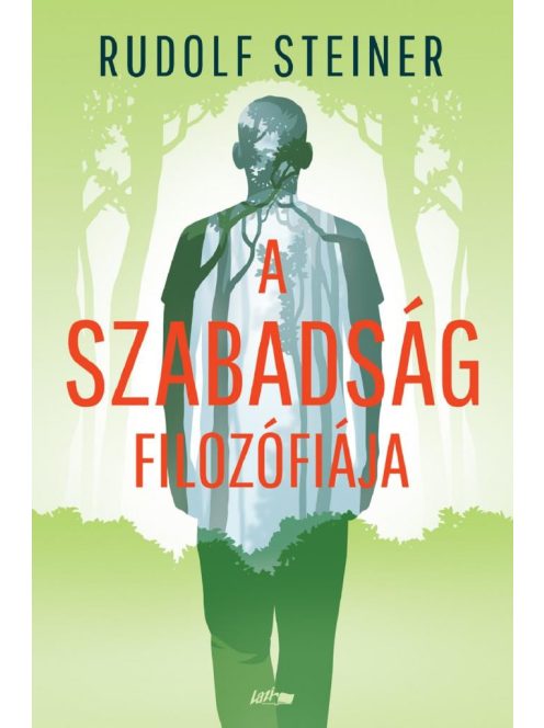 A szabadság filozófiája (új kiadás)