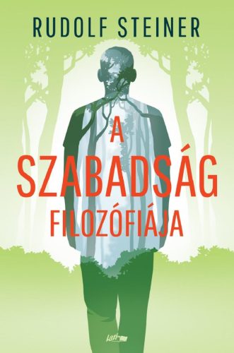 A szabadság filozófiája (új kiadás) - Filozófia  témájú könyvek és olvasmányok