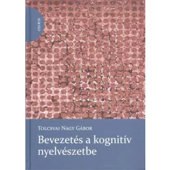 BEVEZETÉS A KOGNITÍV NYELVÉSZETBE
