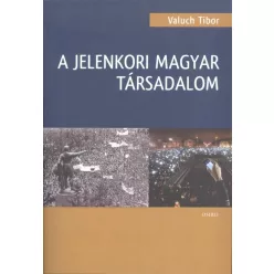 A jelenkori magyar társadalom