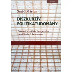 Diszkurzív politikatudomány - Politika  témájú könyvek és olvasmányok
