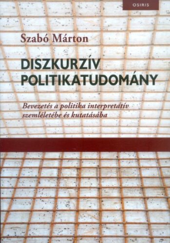 Diszkurzív politikatudomány - Politika  témájú könyvek és olvasmányok