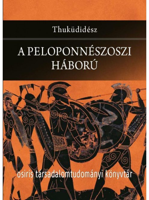 A peloponnészoszi háború - Osiris Társadalomtudományi Könyvtár