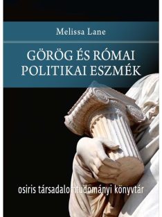   Görög és római politikai eszmék - Osiris Társadalomtudományi Könyvtár