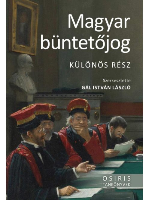 Magyar büntetőjog - Különös rész - Osiris tankönyvek