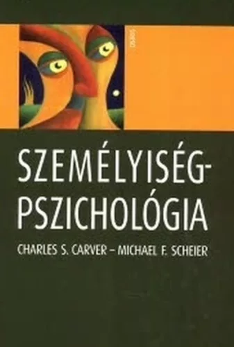 Személyiségpszichológia (új kiadás) - Pszichológia  témájú könyvek és olvasmányok