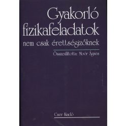 Gyakorló fizikafeladatok nem csak érettségizőknek